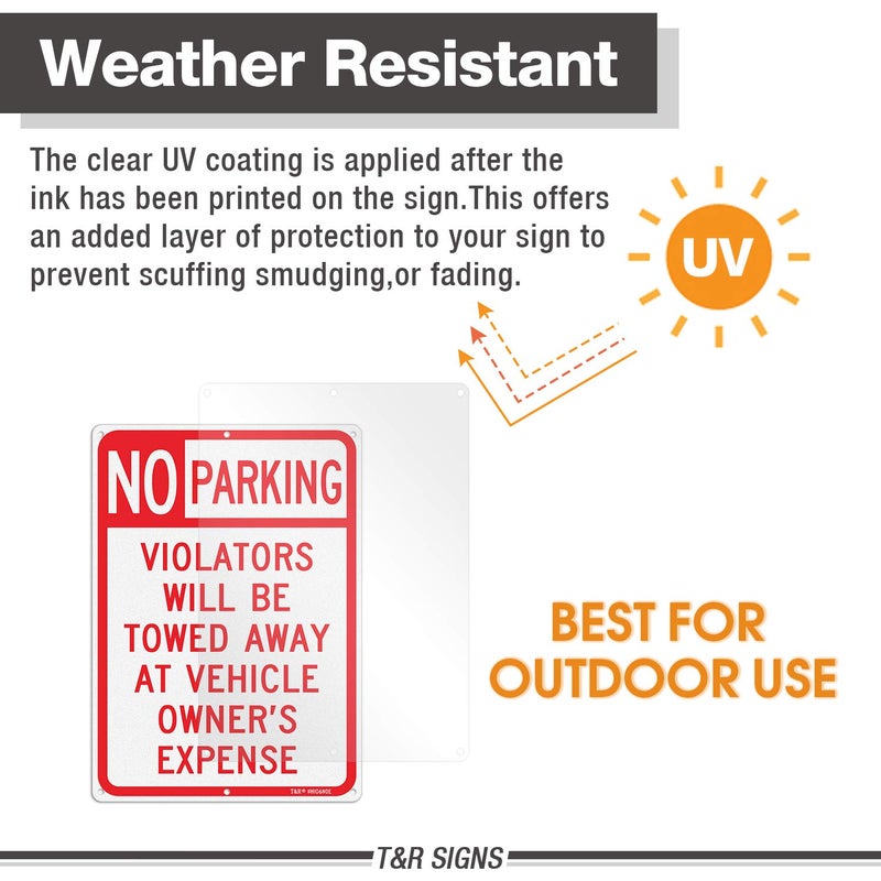 TR No Parking Sign, Violators Will Be Towed Away at Vehicle Owner's Expense Sign, 10 x 14 Inches, Rust Free Aluminum, Reflective, UV Printed, Weather/Fade Resistant, Easy Mounting, Indoor/Outdoor Use - Image 4